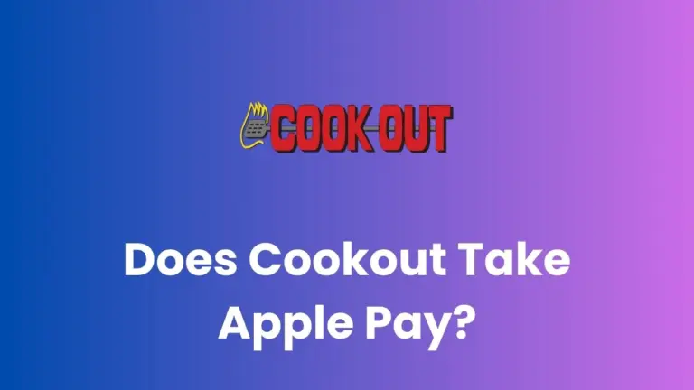 Does Cookout Take Apple Pay