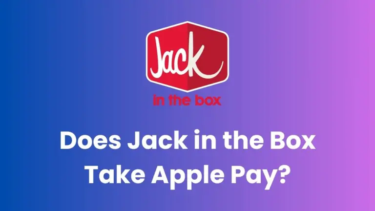 Does Jack in the Box Take Apple Pay