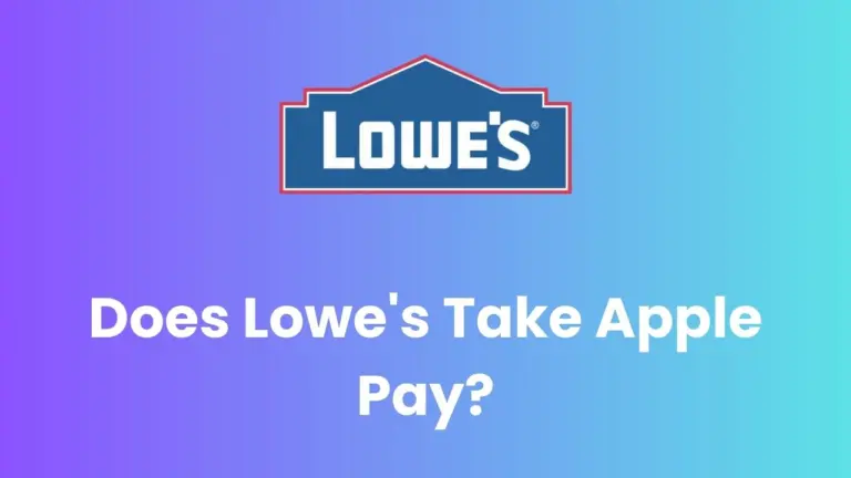 Does Lowe's Take Apple Pay