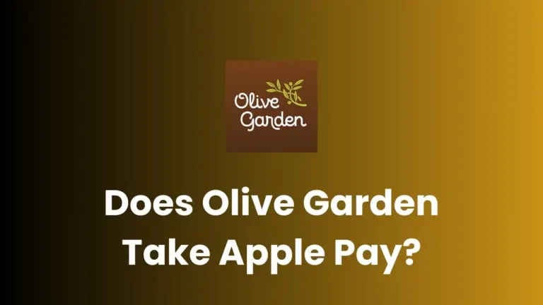 Does Olive Garden Take Apple Pay