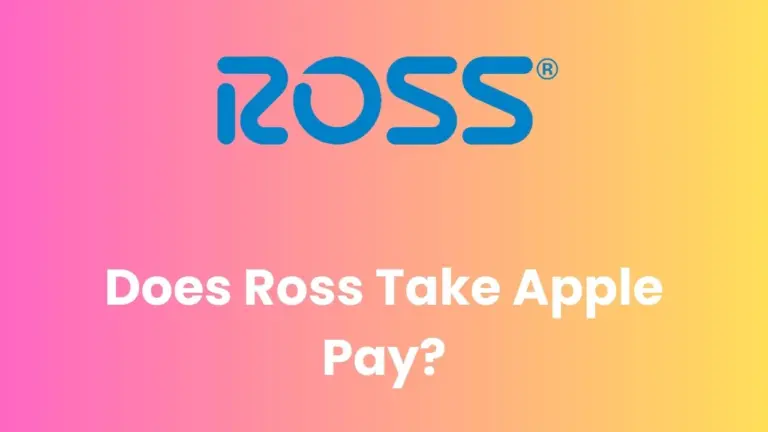 Does Ross Take Apple Pay