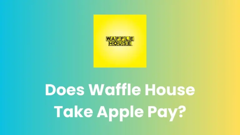 Does Waffle House Take Apple Pay