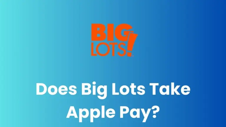 Does Big Lots Take Apple Pay