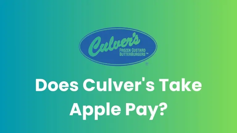 Does Culver's Take Apple Pay