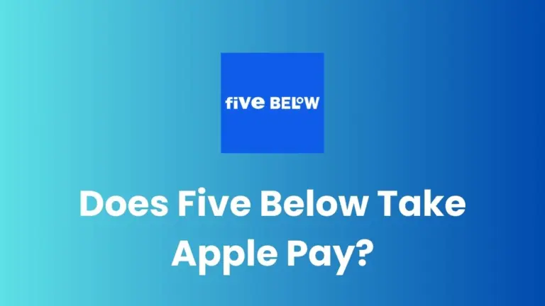 Does Five Below Take Apple Pay