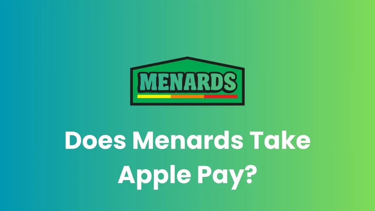 Does Menards Take Apple Pay