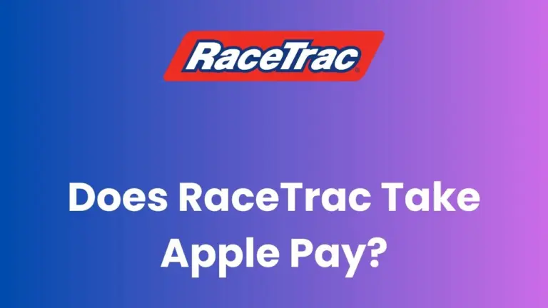 Does RaceTrac Take Apple Pay